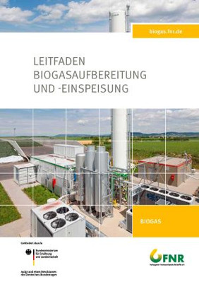 Leitfaden „Biogasaufbereitung und -einspeisung“ (FNR 2014)